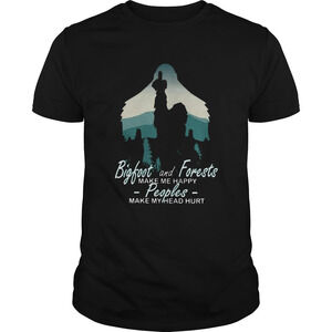 Bigfoot And Forests Make Me Happy Peoples Make My Head Hurt Shirt